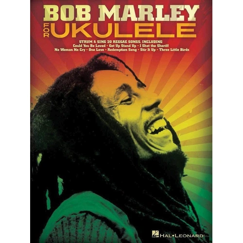 Bob Marley for Ukulele Songbook by Hal Leonard - 20 Favorites with Melody Line, Lyrics & Chords, 80 Pages
