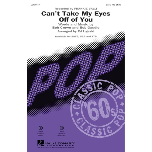 Cant Take My Eyes Off Of You SATB (Octavo)