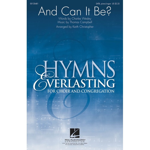 And Can It Be? SATB (Octavo)