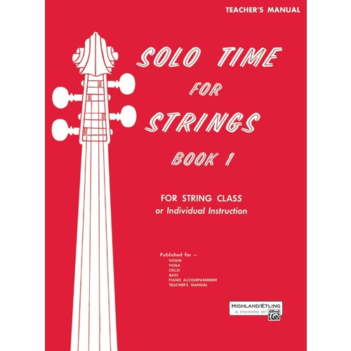 Solo Time For Strings Book 1 - Teacher's Manual