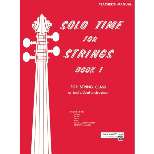 Solo Time for Strings Book 1 Teacher's Manual