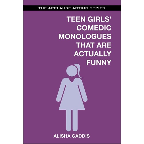 Teens Girls Comedic Monologues (Book)