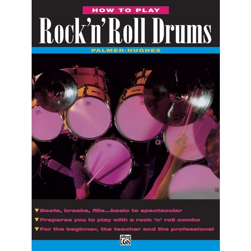 How To Play Rock N Roll Drums