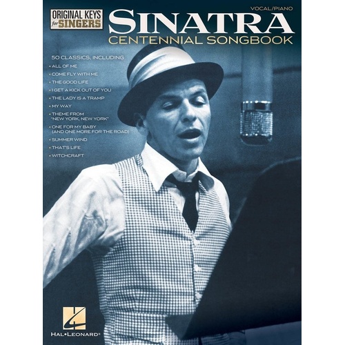 Frank Sinatra Centennial Songbook: Original Keys for Singers, Piano & Vocal, 320 Pages