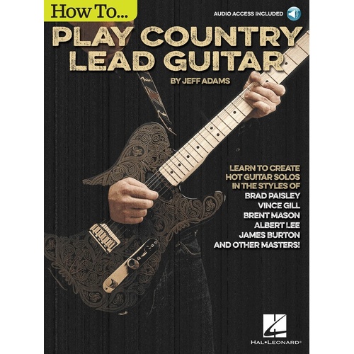 How To Play Country Lead Guitar Book/Online Audio (Softcover Book/Online Audio)