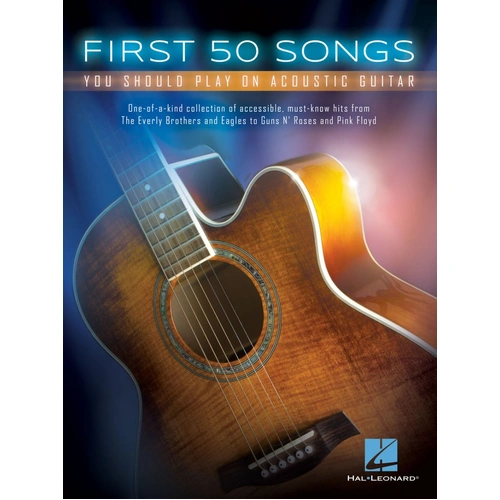 First 50 Songs You Should Play on Acoustic Guitar - Hal Leonard, Guitar TAB with Lyrics & Chords, 104 Pages