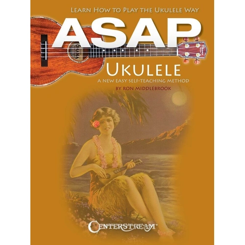 ASAP Ukulele Instruction Book by Centerstream Publications, 44 Pages
