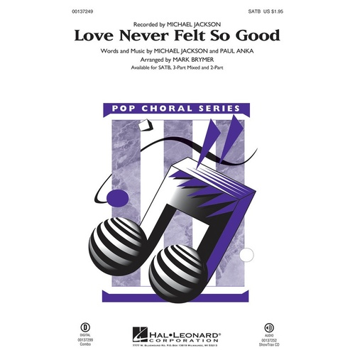 Love Never Felt So Good SATB (Octavo)