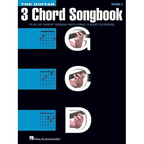 Guitar 3 Chord Songbook Volume 2 - 50 Songs, G-C-D, Hal Leonard, 96 Pages, Melody Line, Lyrics & Chords