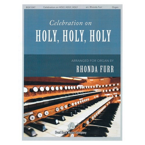 Celebration On Holy Holy Holy Organ (Softcover Book)
