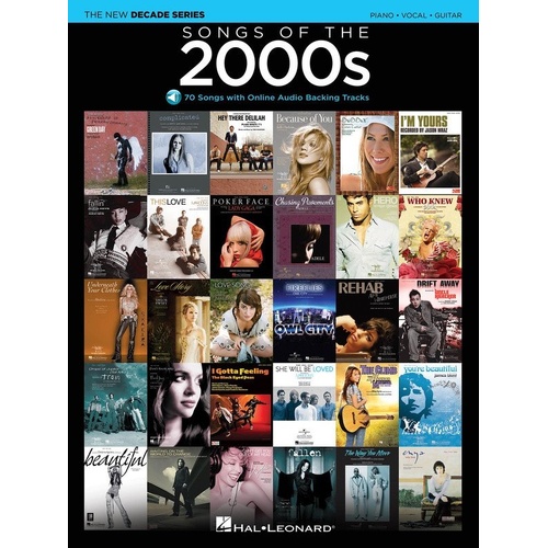 Songs of the 2000s Play-Along Songbook for Piano, Vocal & Guitar - 432 Pages - Hal Leonard