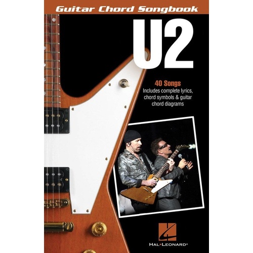 U2 Guitar Chord Songbook by Hal Leonard - 120 Pages of Lyrics & Chords for 40 Songs