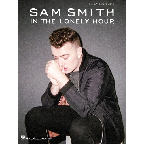 Sam Smith - In the Lonely Hour Piano/Vocal/Guitar Songbook