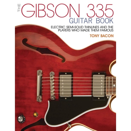 Gibson 335 Guitar Book (Softcover Book)