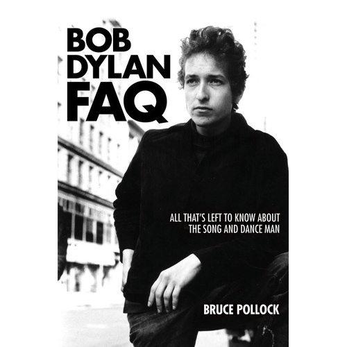 Bob Dylan FAQ (Softcover Book)