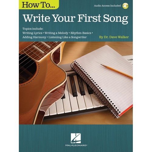 How to Write Your First Song Book by Hal Leonard