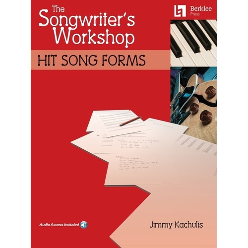 The Songwriter's Workshop: Hit Song Forms