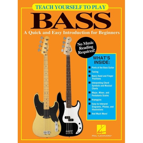 Teach Yourself to Play Bass by Hal Leonard - 56 Pages, Easy Tablature Method, No Music Reading Required