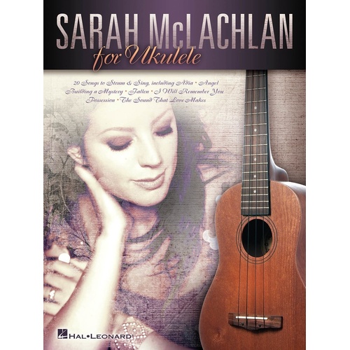 Sarah Mclachlan For Ukulele (Softcover Book)