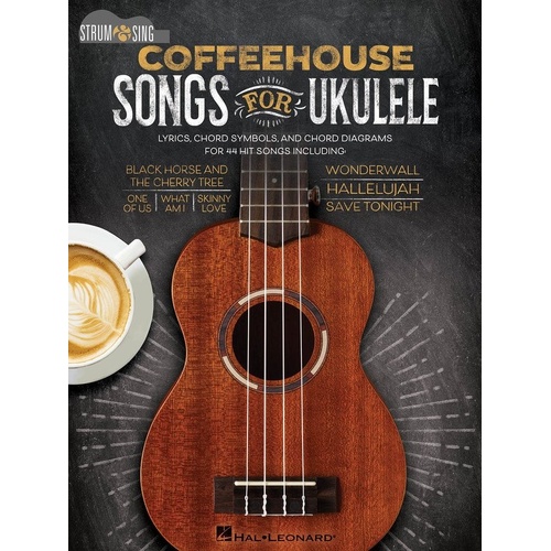Coffeehouse Songs for Ukulele - Lyrics & Chords Songbook, 128 Pages, Hal Leonard, Strum & Sing Series, Includes 44 Hit Songs