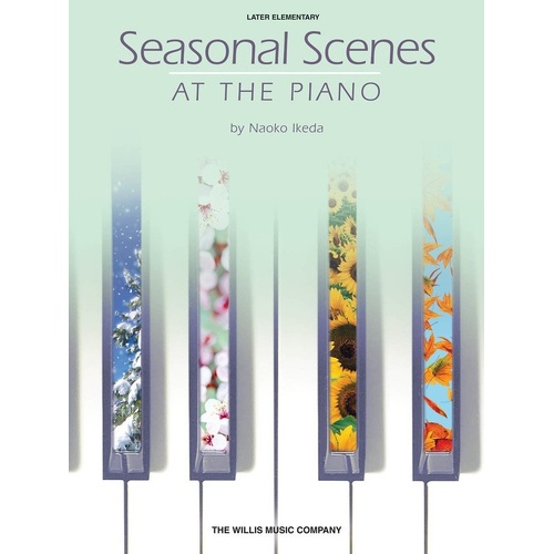 Ikeda - Seasonal Scenes at the Piano for Piano Solo, 16 Pages, Includes Velvet Winter, Spring Breeze, Waiting for Summer, March of the Jack-o-Lanterns