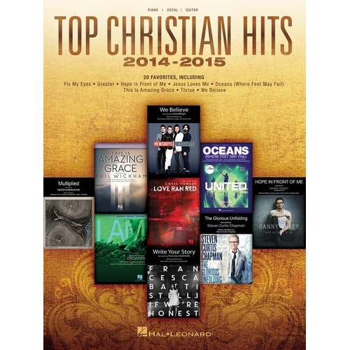 Top Christian Hits 2014-2015 Songbook for Piano, Vocal & Guitar