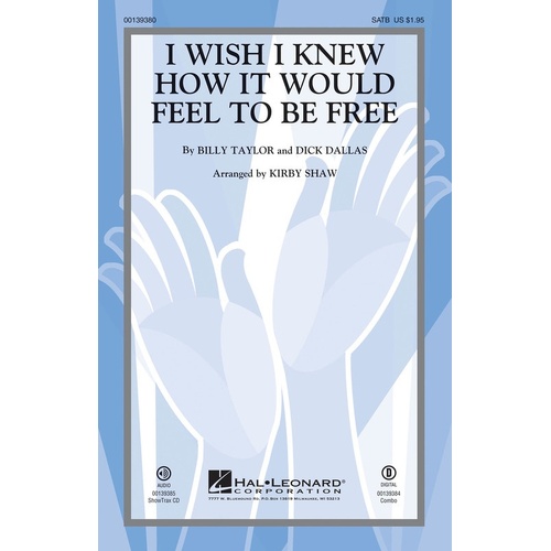 I Wish I Knew How It Would Feel To Be Free SATB (Octavo)