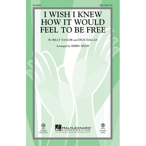 I Wish I Knew How It Would Feel To Be Free SAB (Octavo)