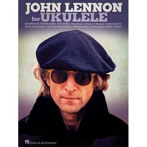 John Lennon Ukulele Songbook - 20 Favorites, Hal Leonard, Melody Line, Lyrics & Chords, 56 Pages