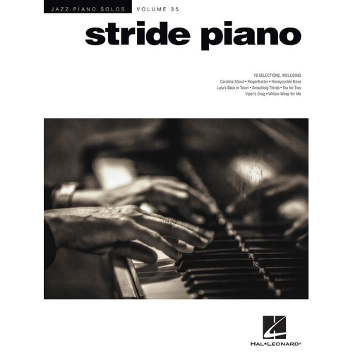 Stride Piano Jazz Piano Solos V35 JPS by Hal Leonard - 96 Pages, 19 Selections, Includes Chord Names