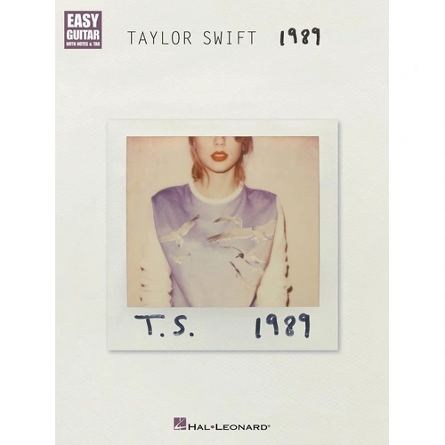 Taylor Swift - 1989 Easy Guitar Notes & Tab Songbook