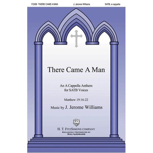 There Came A Man SATB (Octavo)