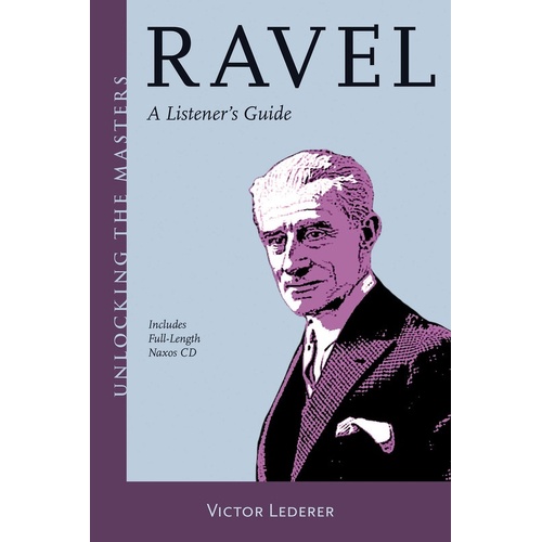 Ravel Unlocking The Masters (Softcover Book/CD)