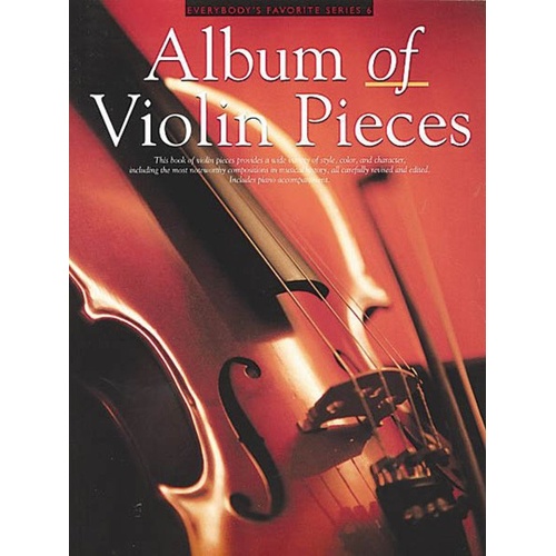 Album of Violin Pieces for Violin and Piano, Intermediate Level, 144 Pages, Music Sales America, Everybody's Favorite Series
