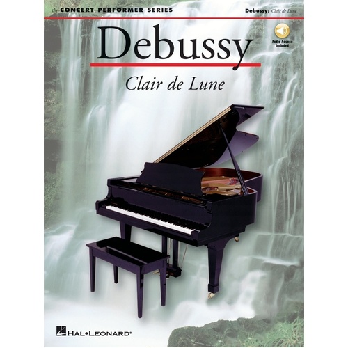 Debussy - Clair De Lune Concert Performer Book/CD