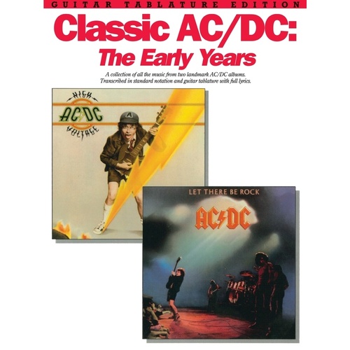 Classic AC/DC The Early Years Guitar TAB (Softcover Book)