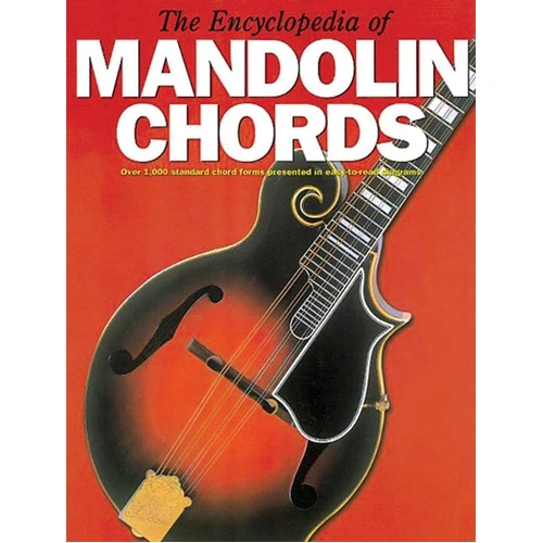 Encyclopedia of Mandolin Chords - 1000+ Chord Forms, Easy-to-Read Diagrams, 99 Pages, Music Sales America