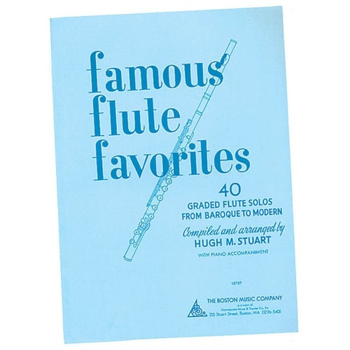Famous Flute Favorites for Flute and Piano - 64 Pages, Boston Music