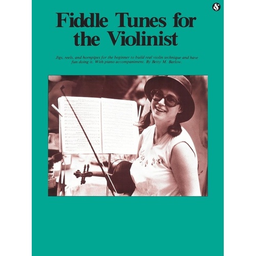Fiddle Tunes for the Violinist - 48 Pages with Piano Accompaniment