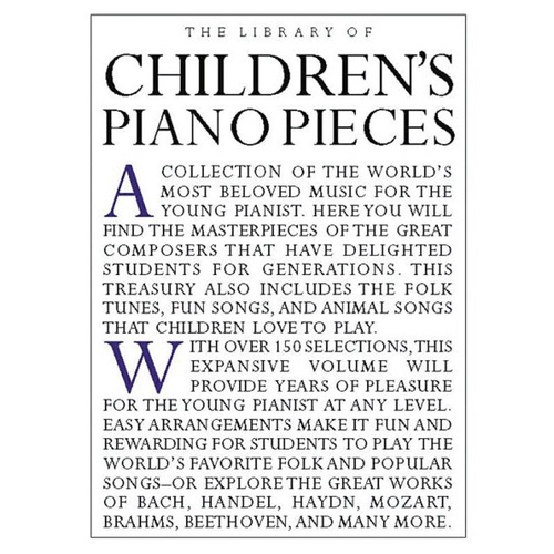 Library of Children's Piano Pieces - Piano Solo, 242 Pages, Music Sales America