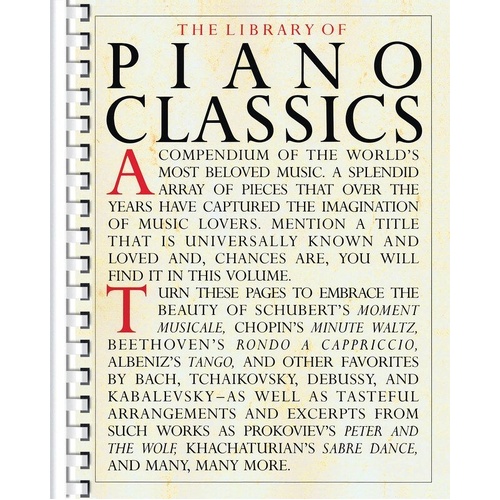 Library of Piano Classics - Spiral Bound, 352 Pages, Includes Works by Schubert, Chopin, Beethoven, and More