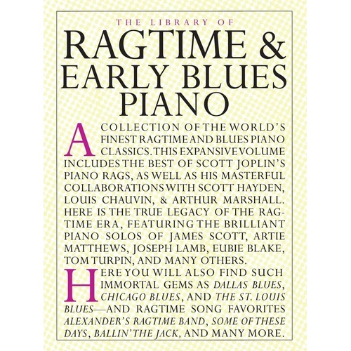 Library of Ragtime & Early Blues Piano - 320 Pages, Piano Solo, Music Sales America