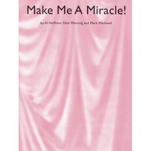 Make Me A Miracle PVG Single Sheet