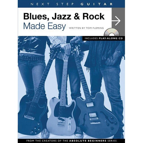 Next Step Guitar Blues Jazz and Rock Made Easy Book/CD (Softcover Book/CD)
