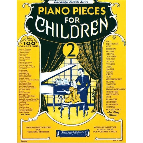 Piano Pieces for Children Volume 2 - 192 Pages, Music Sales America, Grades 1-4, Everybody's Favorite Series