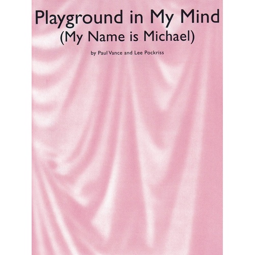 Playground In My Mind (My Name Is Michael) Single Sheet