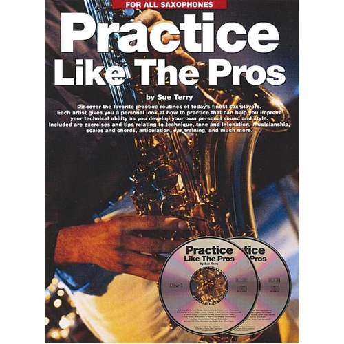 Practice Like The Pros Saxophone Book/2CD (Softcover Book/CD)
