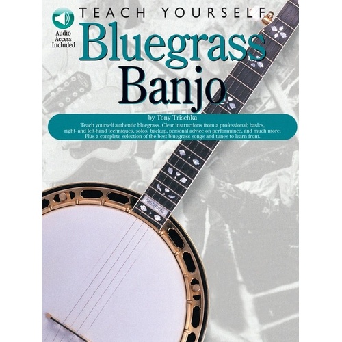 Teach Yourself Bluegrass Banjo Book with Audio Access by Tony Trischka