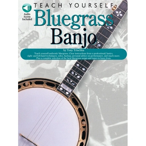 Teach Yourself Bluegrass Banjo Book with Audio Access by Tony Trischka, 64 Pages