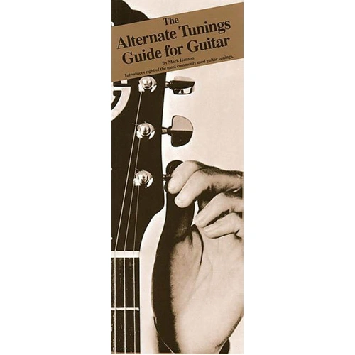 Alternate Tunings Guide for Guitar - 40 Pages, Guitar TAB Format